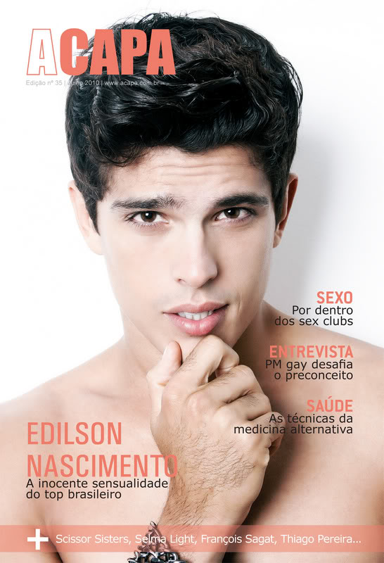 Brazilian top model Edilson Nascimento is the new cover boy of A Capa magazine, he is represented by Vision ... - EdilsonNascimentoforACapa